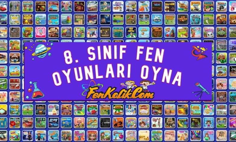 8.Sınıf Fen Oyunları Oyna