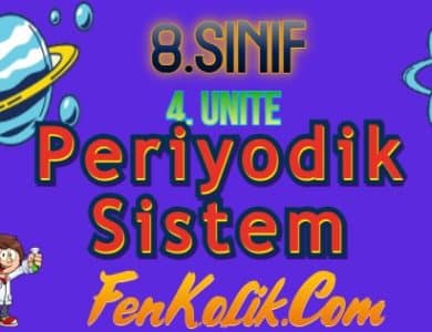 8.Sınıf 4.Ünite Periyodik Sistem